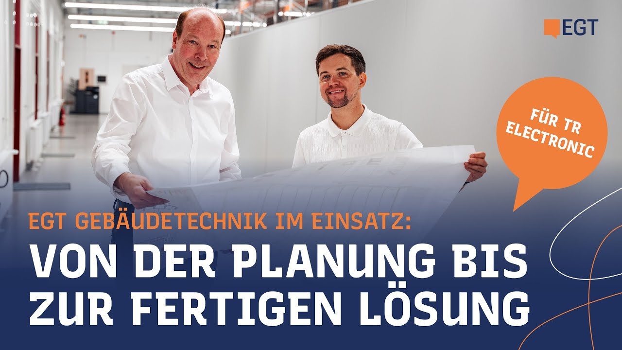 EGT Gebäudetechnik im Einsatz: Von der Planung bis zur schlüsselfertigen Lösung für TR Electronic